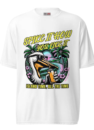 Spike It How You Like It Performance Pelican T-shirt